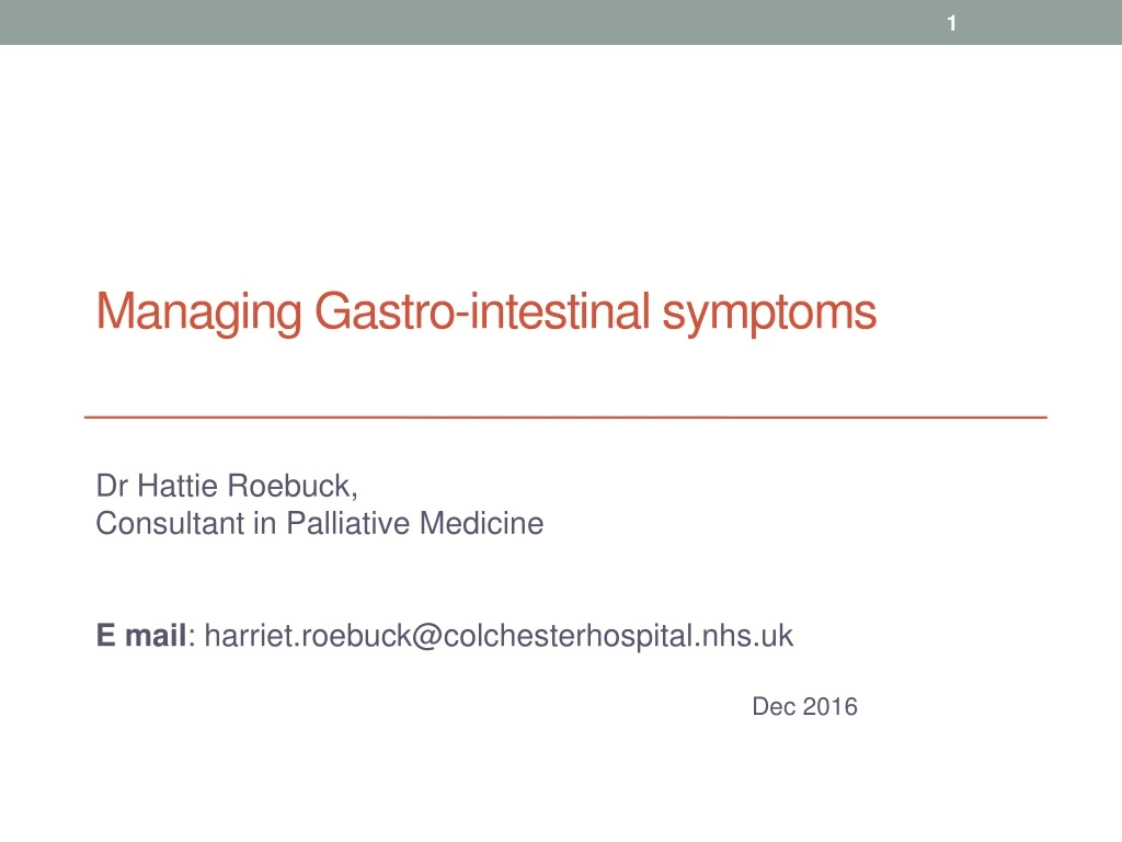 managing gastro intestinal symptoms