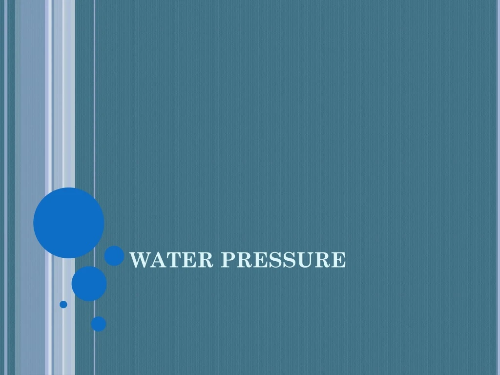 water pressure