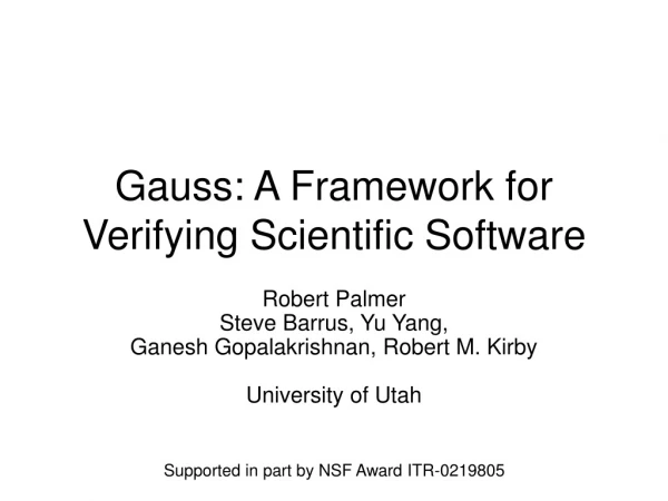 Gauss: A Framework for Verifying Scientific Software