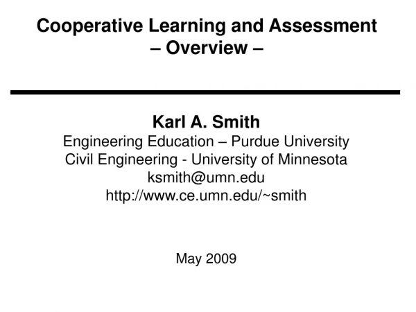 Cooperative Learning and Assessment – Overview –