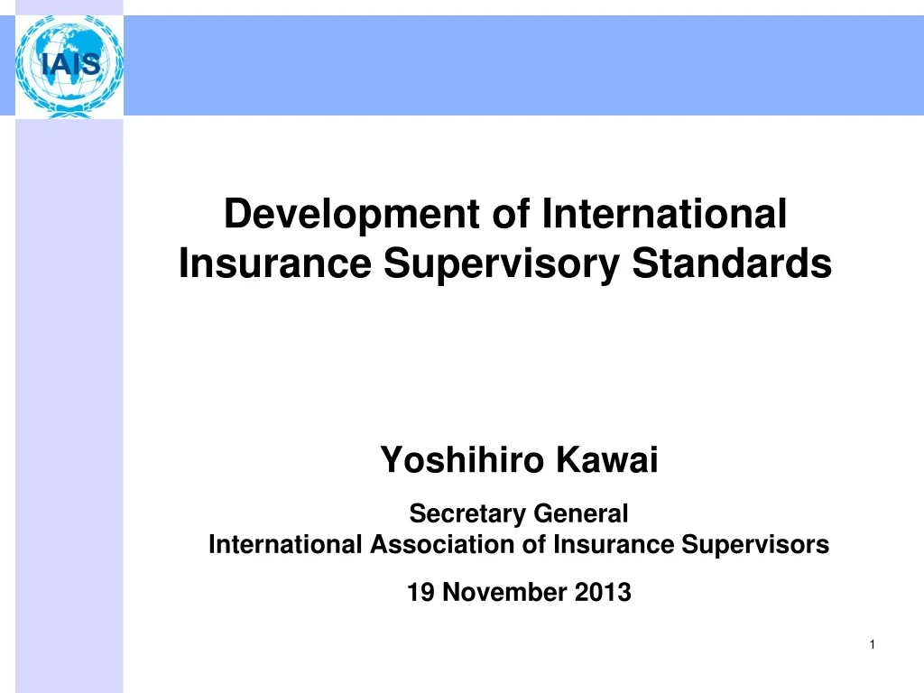 development of international insurance supervisory standards