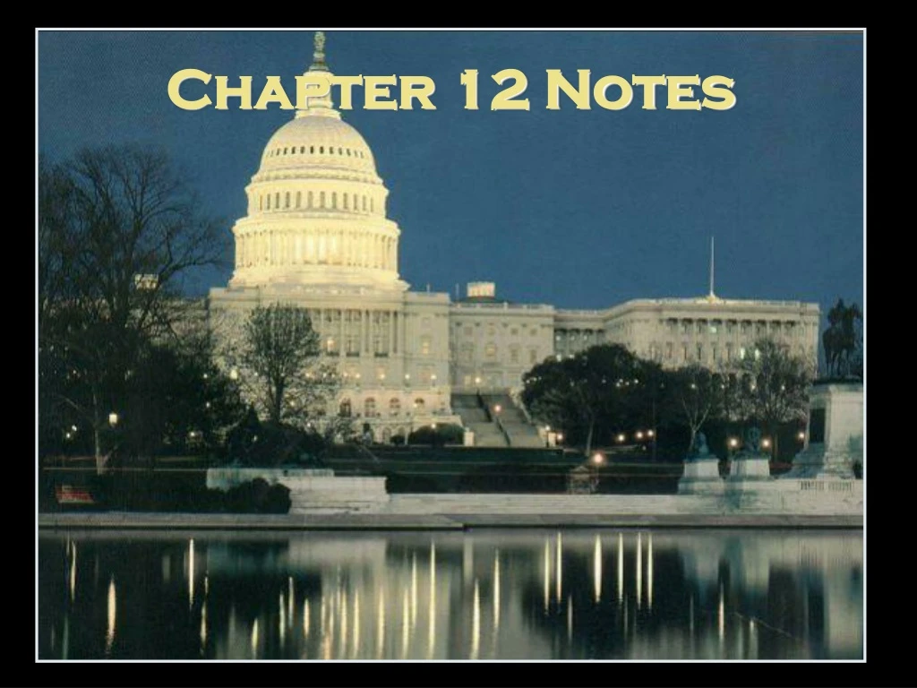 chapter 12 notes