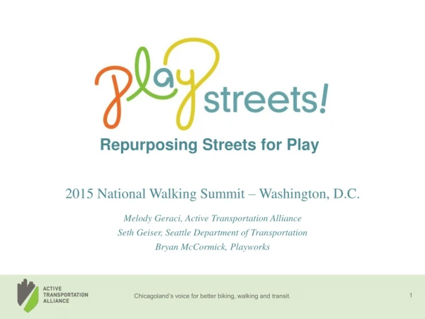 Repurposing Streets for Play