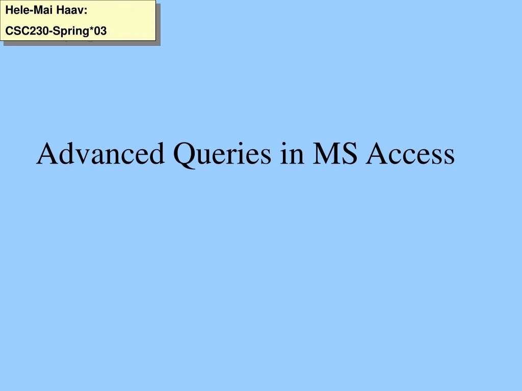 advanced queries in ms access