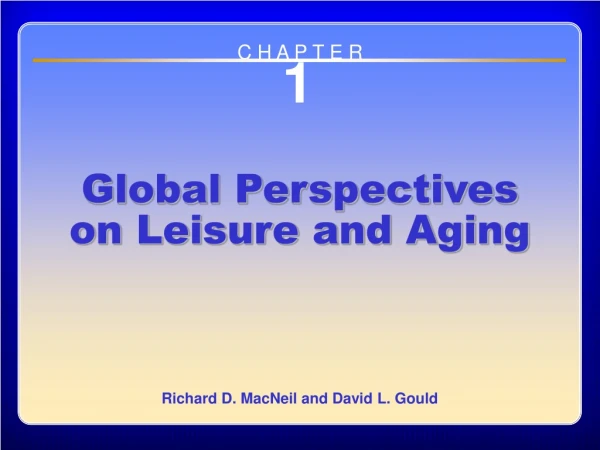 Chapter 1: Global Perspectives on Leisure and Aging