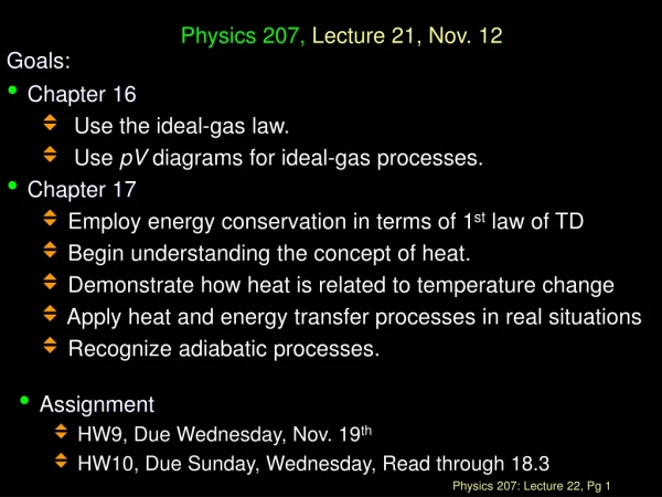 Physics 207,  Lecture 21, Nov. 12