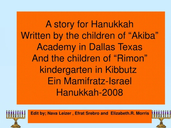 Edit by; Nava Leizer , Efrat Srebro and  Elizabeth.R. Morris