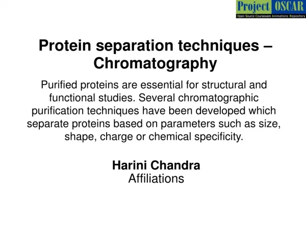Protein separation techniques – Chromatography