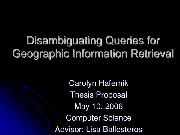 Disambiguating Queries for Geographic Information Retrieval