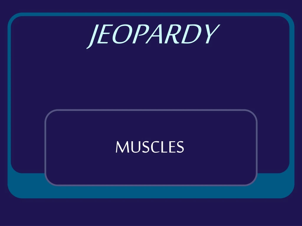 jeopardy