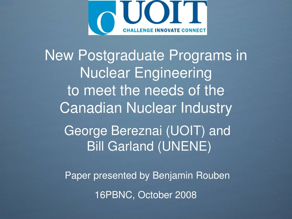new postgraduate programs in nuclear engineering to meet the needs of the canadian nuclear industry