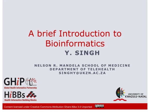A brief Introduction to Bioinformatics
