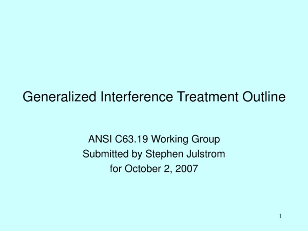 Generalized Interference Treatment Outline
