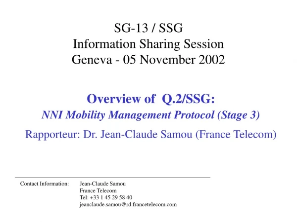 SG-13 / SSG  Information Sharing Session Geneva - 05 November 2002