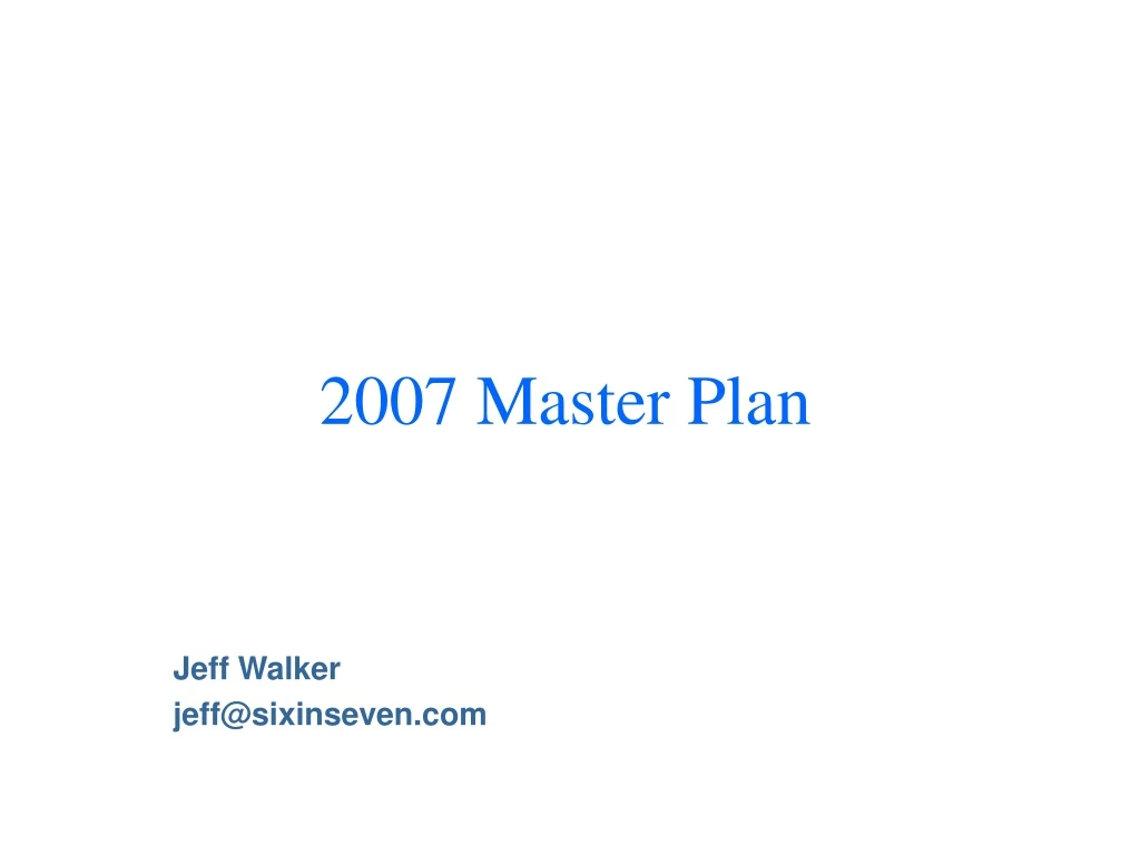 2007 master plan