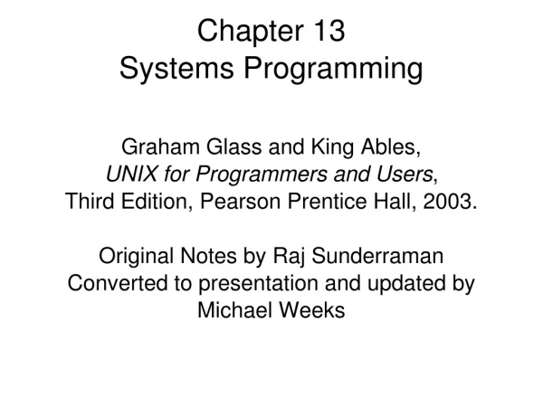 Chapter 13 Systems Programming