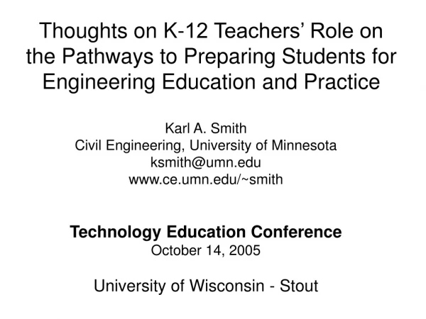 Karl A. Smith Civil Engineering, University of Minnesota ksmith@umn ce.umn/~smith