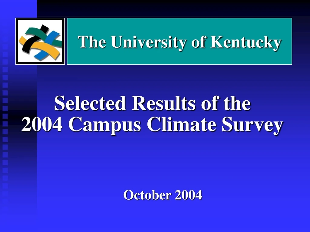 selected results of the 2004 campus climate survey