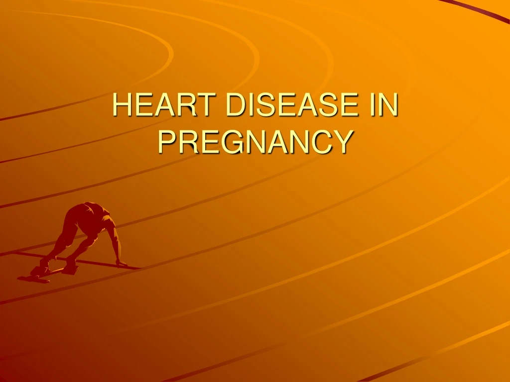 heart disease in pregnancy