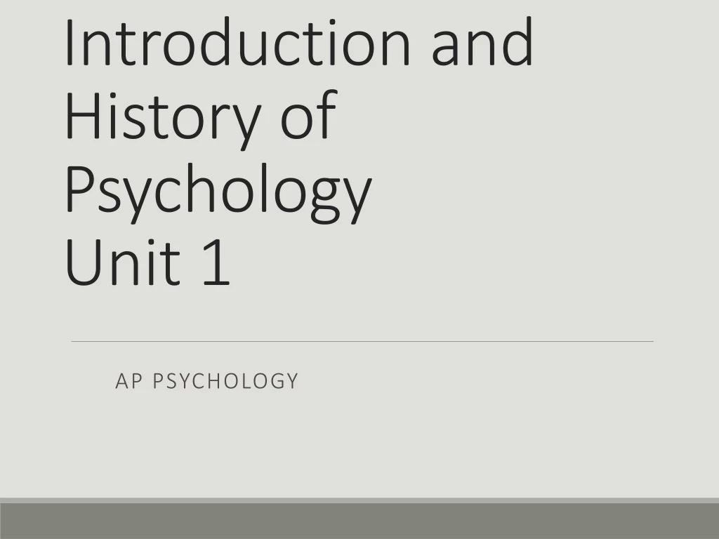 introduction and history of psychology unit 1