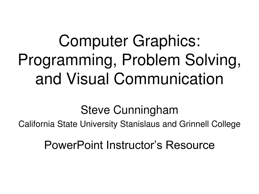 computer graphics programming problem solving and visual communication