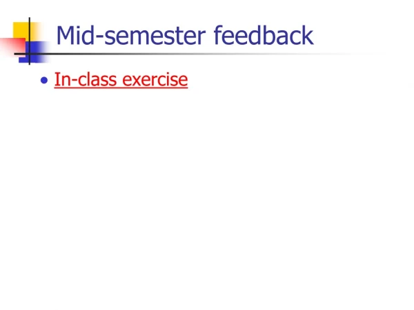Mid-semester feedback