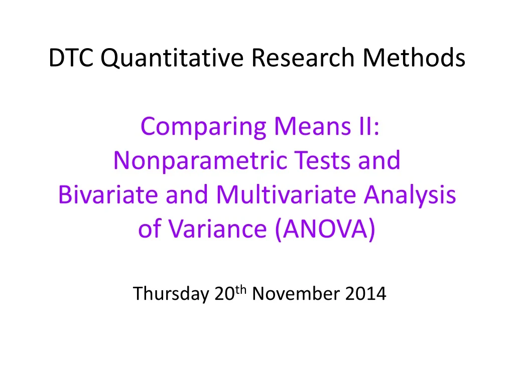 dtc quantitative research methods comparing means