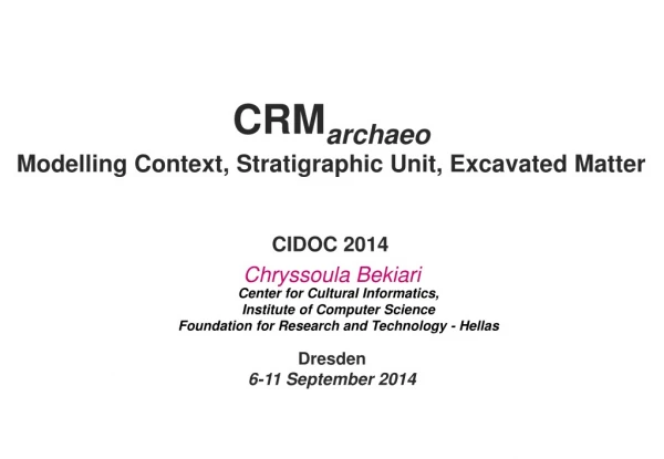 CRM archaeo Modelling Context, Stratigraphic Unit, Excavated Matter