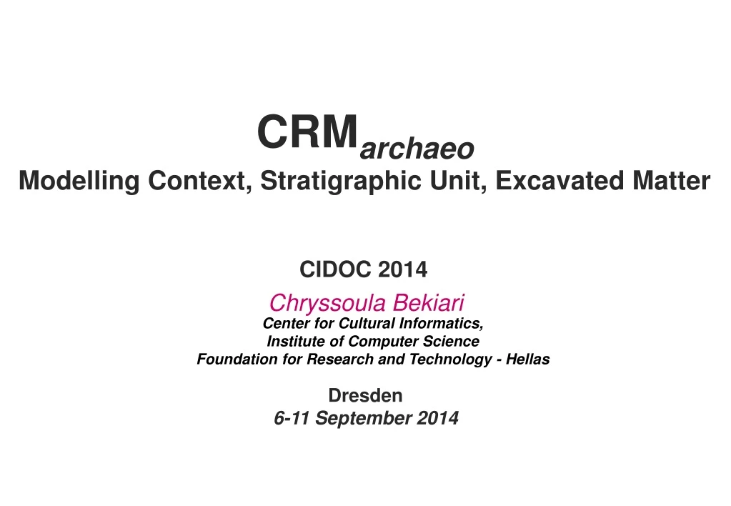 crm archaeo modelling context stratigraphic unit excavated matter