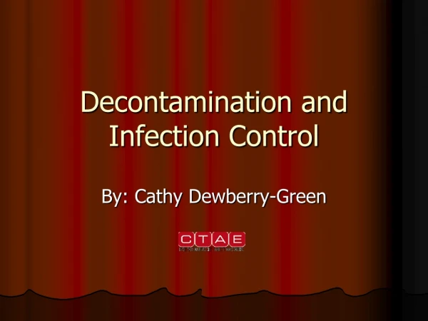 Decontamination and Infection Control