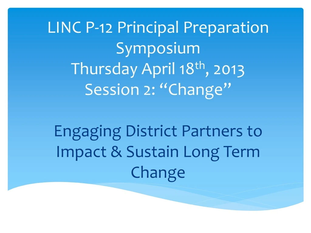 linc p 12 principal preparation symposium