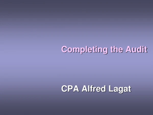 Completing the Audit