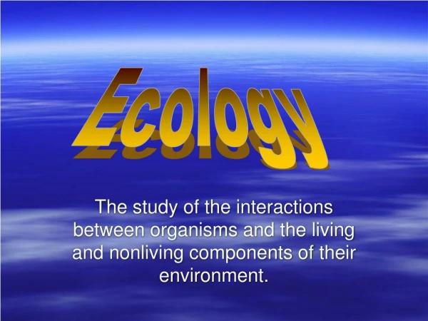 Ecology