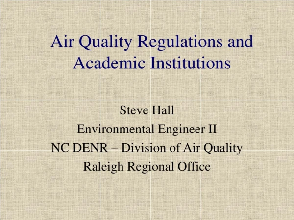 Air Quality Regulations and Academic Institutions