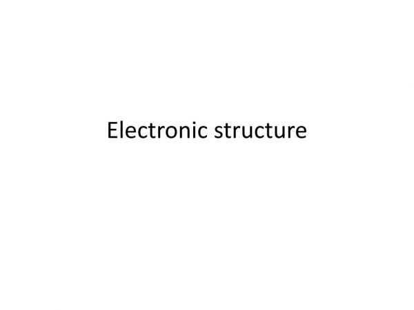 Electronic structure