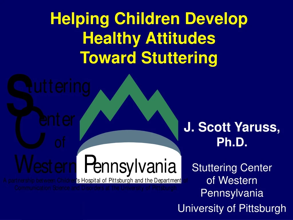 helping children develop healthy attitudes toward stuttering
