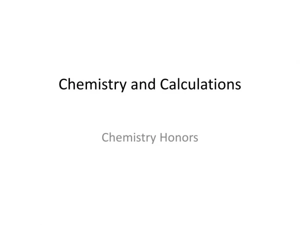 Chemistry and Calculations