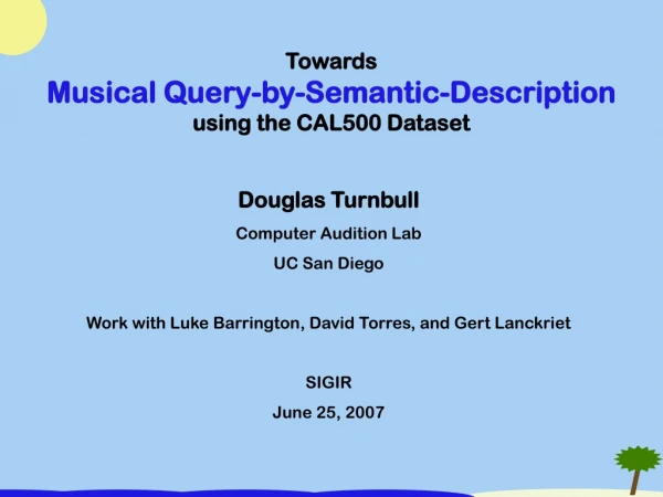 Towards Musical Query-by-Semantic-Description using the CAL500 Dataset