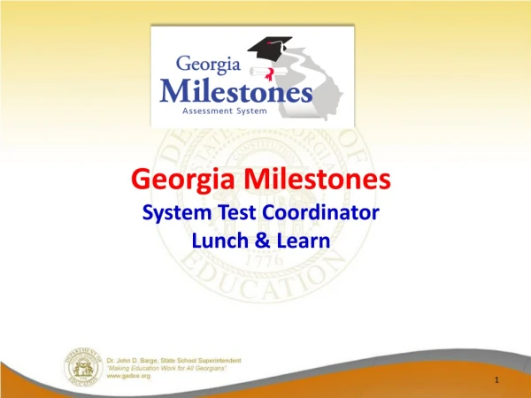 Georgia Milestones System Test Coordinator  Lunch &amp; Learn