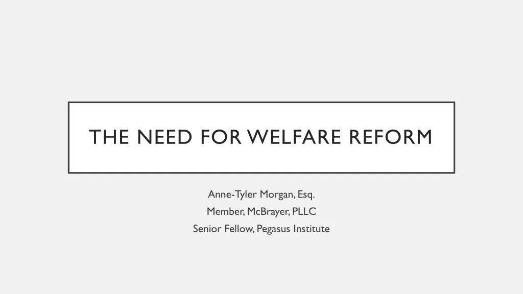 the need for welfare reform