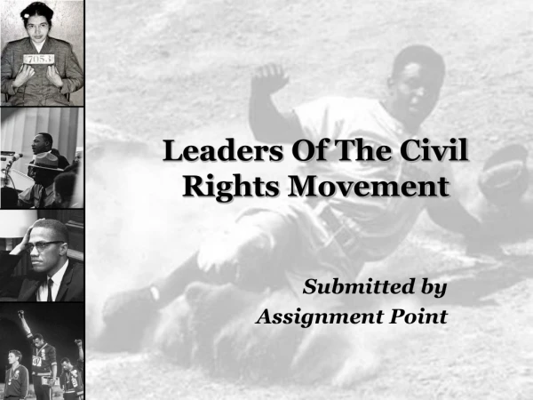 Leaders Of The Civil Rights Movement