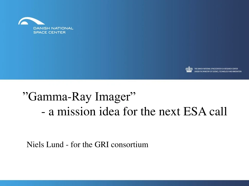 gamma ray imager a mission idea for the next esa call