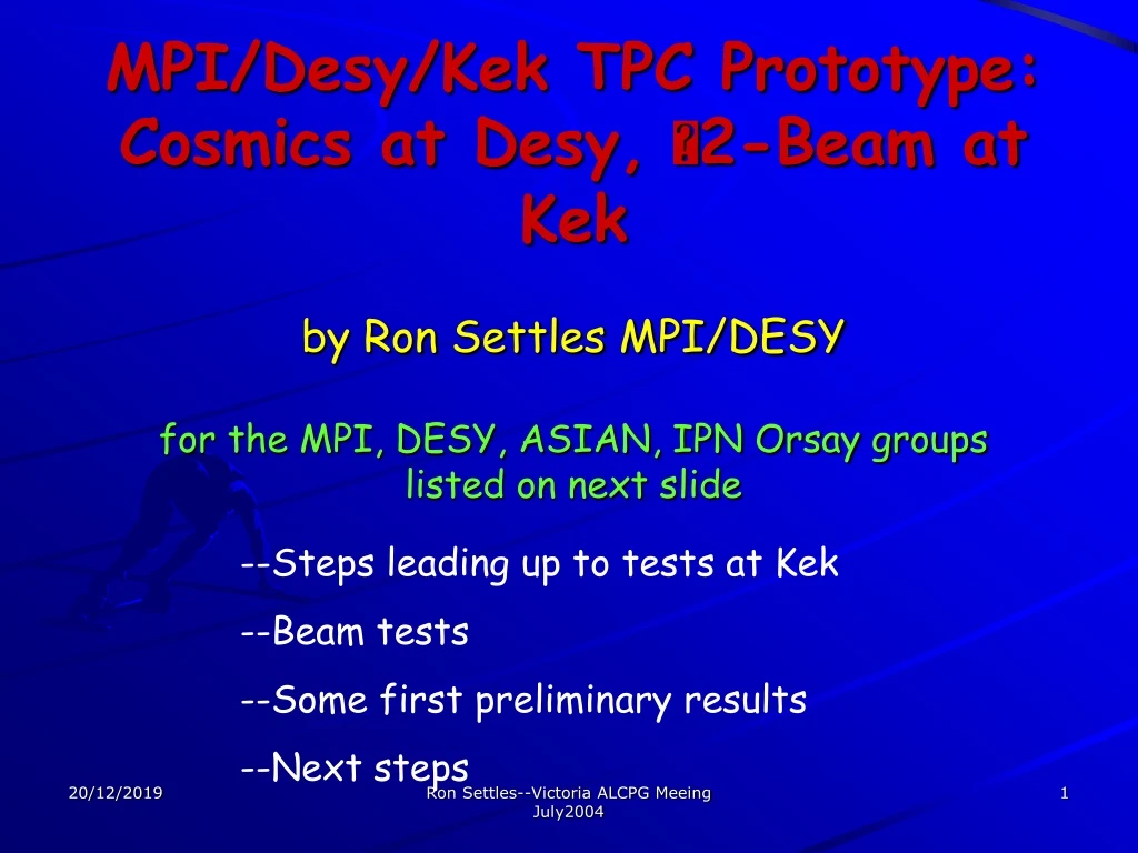 mpi desy kek tpc prototype cosmics at desy 2 beam