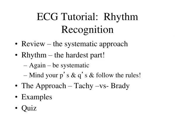 ECG Tutorial:  Rhythm Recognition