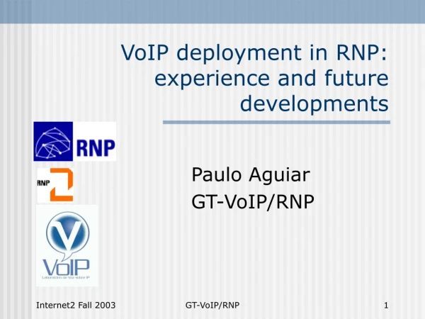 VoIP deployment in RNP:  experience and future developments