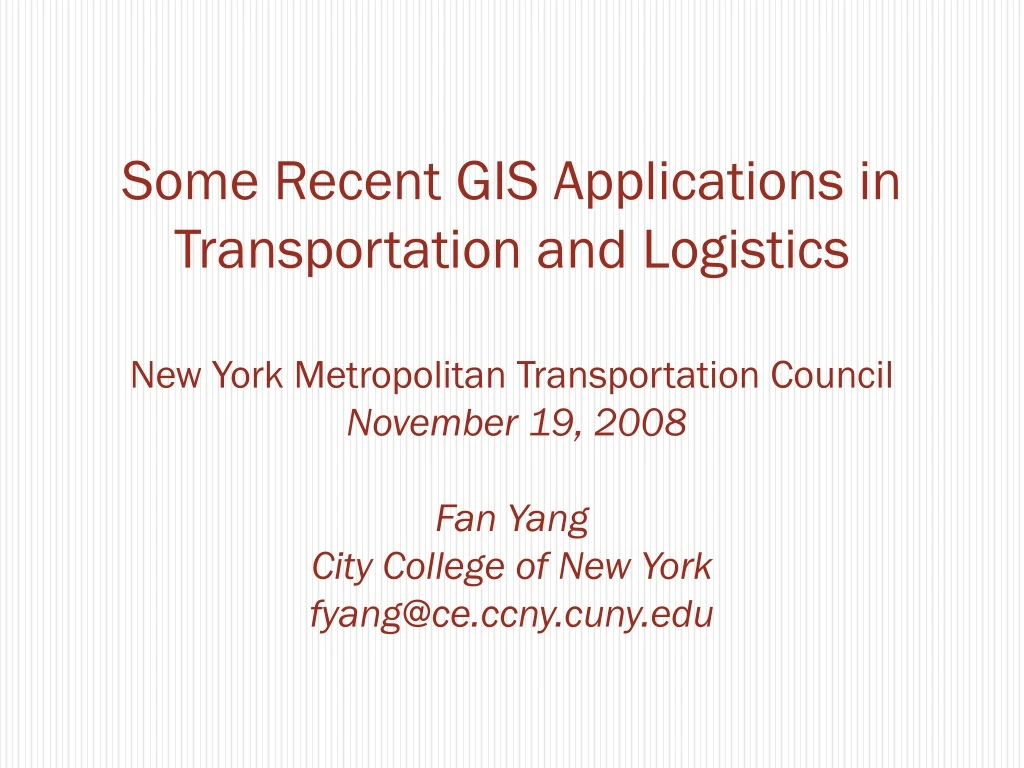 some recent gis applications in transportation