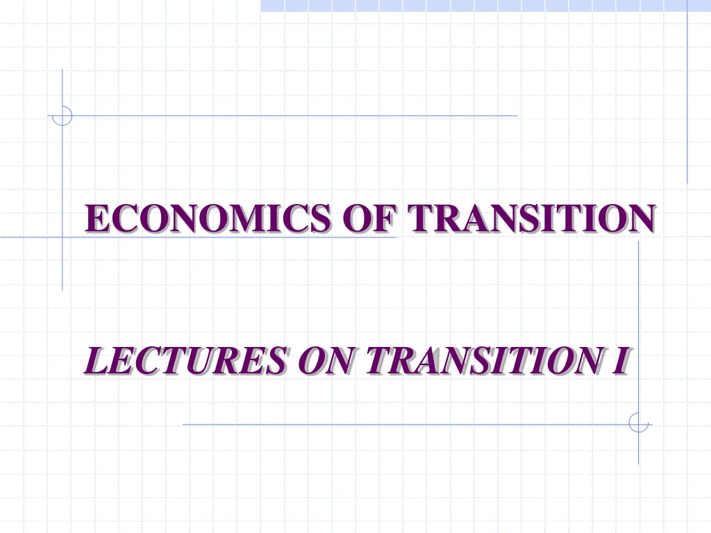 economics of transition lectures on transition i