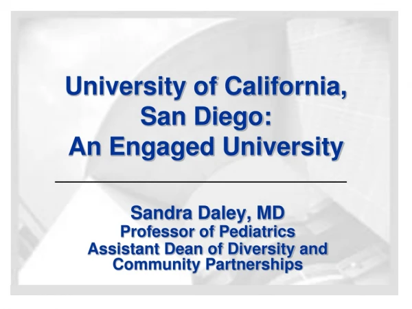 University of California,  San Diego: An Engaged University