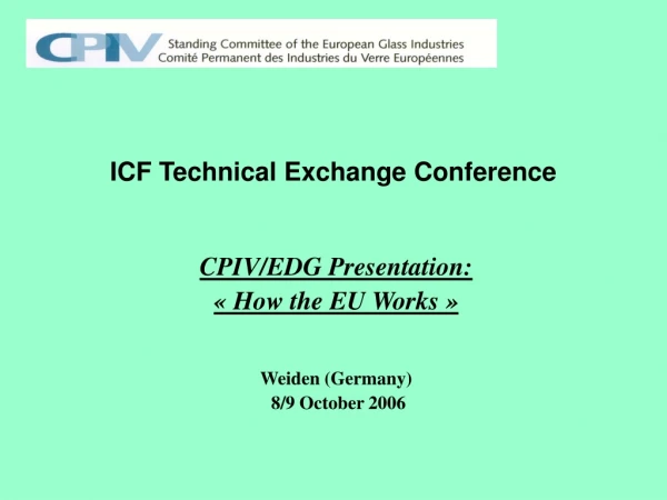 ICF Technical Exchange Conference