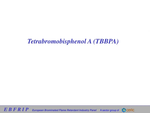 Tetrabromobisphenol A (TBBPA)